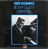 Fats Domino - Be My Guest