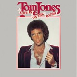 Tom Jones - Love Is On The Radio