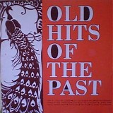 Various artists - Old Hits Of The Past