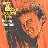 Bobby Vinton - More Of Bobby's Greatest Hits