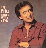 Ray Price - A Tribute to Willie and Kris