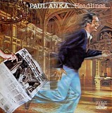 Paul Anka - Headlines