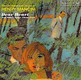 Henry Mancini And His Orchestra - Dear Heart (And Other Songs About Love)