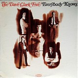 Dave Clark Five, The - Everybody Knows
