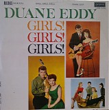 Duane Eddy & His "Twangy" Guitar And The Rebels - Girls! Girls! Girls!