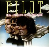 Pilot - From The Album Of The Same Name