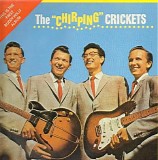 Buddy Holly & The Crickets - The "Chirping" Crickets