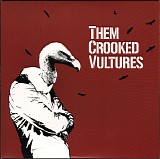 Them Crooked Vultures - Them Crooked Vultures