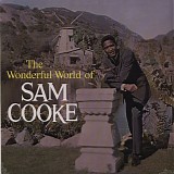 Sam Cooke - The Wonderful World Of Sam Cooke