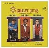 Paul Anka, Sam Cooke & Neil Sedaka - 3 Great Guys