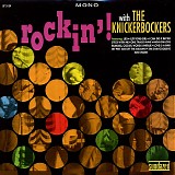 Knickerbockers, The - Rockin' With The Knickerbockers