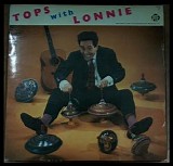 Lonnie Donegan's Skiffle Group - Tops With Lonnie