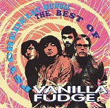 Vanilla Fudge - Psychedelic Sundae: The Best Of