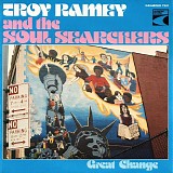 Troy Ramey & The Soul Searchers - Great Change