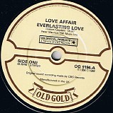 Love Affair, The - Everlasting Love / A Day Without Love