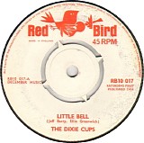 Dixie Cups, The - Little Bell / Another Boy Like Mine