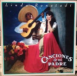 Linda Ronstadt - Canciones De Mi Padre