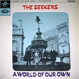 Seekers, The - A World Of Our Own