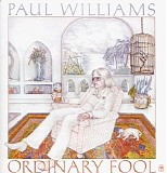 Paul Williams - Ordinary Fool