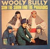 Sam The Sham & The Pharaohs - Wooly Bully