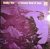 Bobby Vee - A Forever Kind Of Love