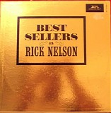 Ricky Nelson - Best Sellers By Rick Nelson