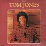 Tom Jones - The Tom Jones Album