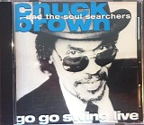 Chuck Brown & The Soul Searchers - Go Go Swing Live