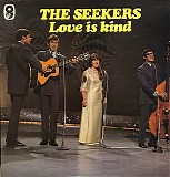 Seekers, The - Love Is Kind