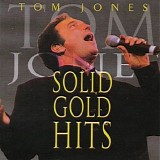 Tom Jones - Solid Gold Hits