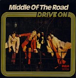 Middle Of The Road - Drive On