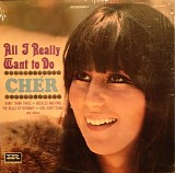 Cher - All I Really Want To Do