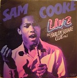 Sam Cooke - Live At The Harlem Square Club 1963