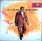 Fats Domino - ...A Lot Of Dominos !