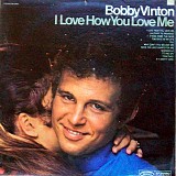 Bobby Vinton - I Love How You Love Me