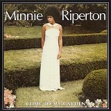 Minnie Riperton - Come To My Garden