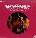 Foundations, The - Baby, Now That I've Found You