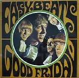Easybeats, The - Good Friday