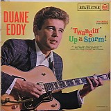 Duane Eddy & His "Twangy" Guitar And The Rebels & Rebelettes, The - "Twangin'" Up A Storm!