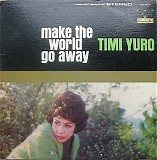 Timi Yuro - Make The World Go Away