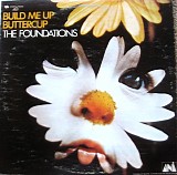 Foundations, The - Build Me Up Buttercup