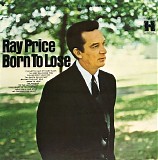 Ray Price - Born To Lose