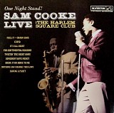 Sam Cooke - One Night Stand! At The Harlem Square Club