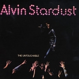 Alvin Stardust - The Untouchable