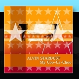 Alvin Stardust - My Coo Ca Choo