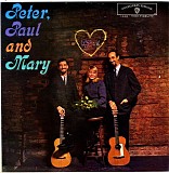 Peter, Paul & Mary - Peter, Paul And Mary