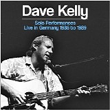 Dave Kelly - Solo Performances: Live In Germany 1986 To 1989 CD 2