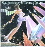 Rod Stewart - Atlantic Crossing