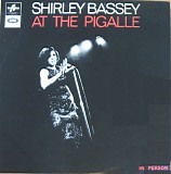 Shirley Bassey - Shirley Bassey At The Pigalle