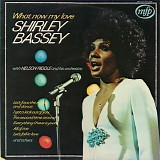 Shirley Bassey & Nelson Riddle And His Orchestra - What Now My Love